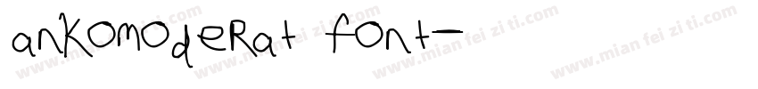 ankomoderat font字体转换